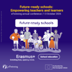 Conferencia Anual eTwinning 2026: Escuelas preparadas para el futuro